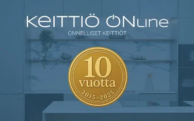 🎉 Keittiö Online 10 vuotta – paikallista keittiöosaamista jo vuodesta 2015